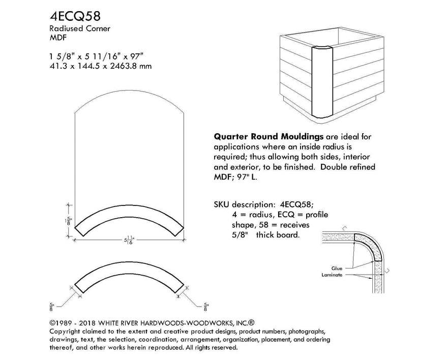 MDF Radius Corners, 4 Econo Qtr Rnd (accepts 5/8" plywood), 4" Radius, 5 11/16"W x 1 5/8"D x 97"L